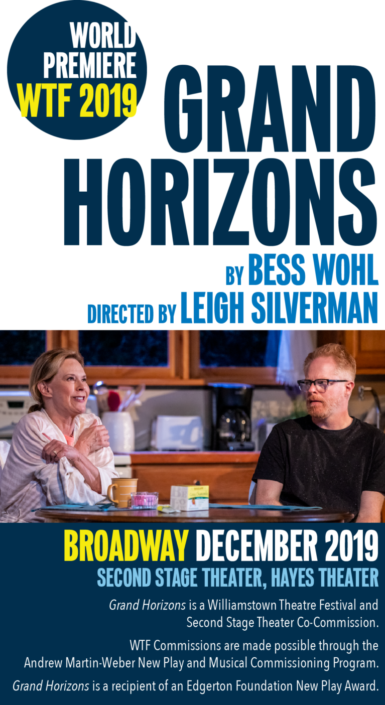 Grand Horizons, by Bess Wohl, directed by Leigh Silverman, World Premiere WTF 2019, Broadway December 2019, Second Stage Theater, Hayes Theater. Grand Horizons is a Williamstown Theatre Festival and Second Stage Theater Co-Commission. WTF Commissions are made possible through the Andrew Martin-Weber New Play and Musical Commissioning Program. Grand Horizons is a recipient of an Edgerton Foundation New Play Award.